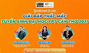 Tư Vấn Tuyển Sinh Đại Học Fpt