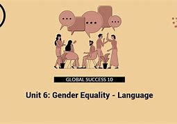 Unit 6 Lớp 10 Global Success Language